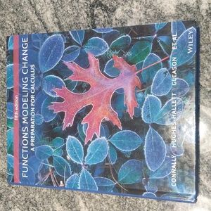 Wiley Functions Modeling Change A Preparation for Calculus. Fifth Edition.